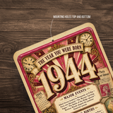 1944 The Year You Were Born Aluminum Sign – Vintage Birthday & Anniversary Gift