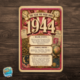 1944 The Year You Were Born Aluminum Sign – Vintage Birthday & Anniversary Gift