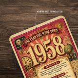 1958 The Year You Were Born Aluminum Sign – Vintage Birthday & Anniversary Gift