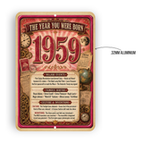 1959 The Year You Were Born Aluminum Sign – Vintage Birthday & Anniversary Gift