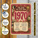 1970 The Year You Were Born Aluminum Sign – Vintage Birthday & Anniversary Gift