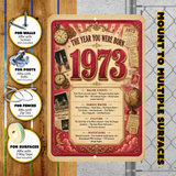 1973 The Year You Were Born Aluminum Sign – Vintage Birthday & Anniversary Gift