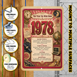 1978 The Year You Were Born Aluminum Sign – Vintage Birthday & Anniversary Gift