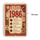 1986 The Year You Were Born Aluminum Sign – Vintage Birthday & Anniversary Gift