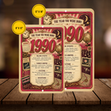 1990 The Year You Were Born Aluminum Sign – Vintage Birthday & Anniversary Gift