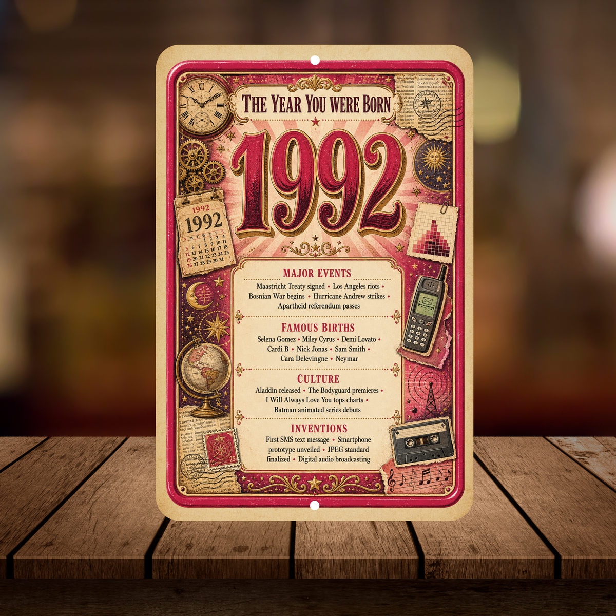 1992 The Year You Were Born Aluminum Sign – Vintage Birthday & Anniversary Gift