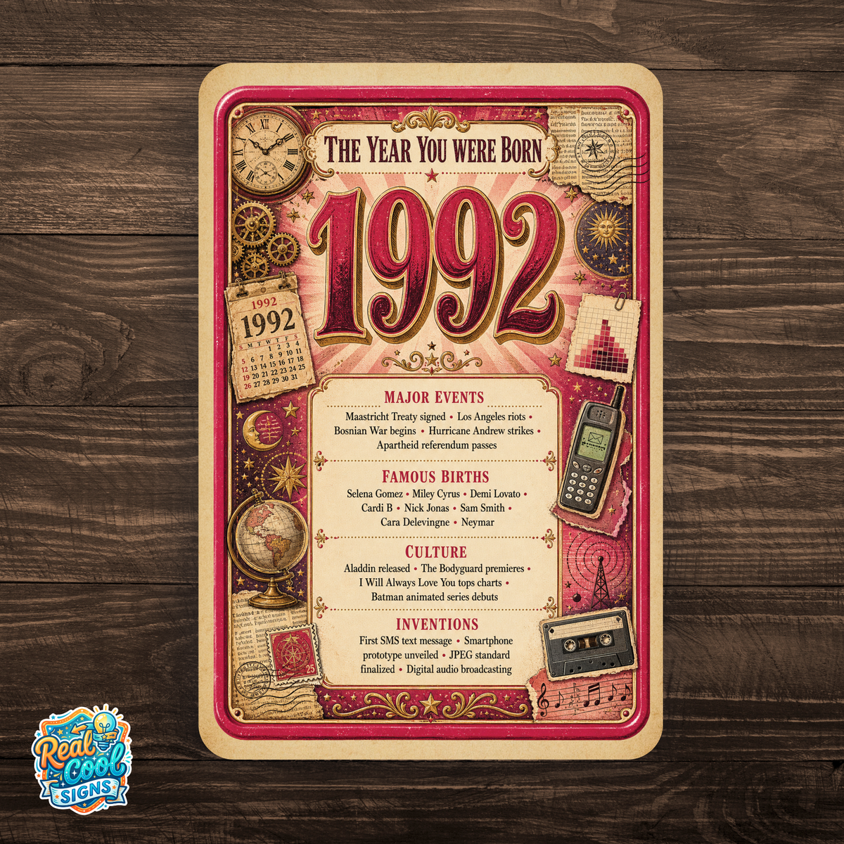 1992 The Year You Were Born Aluminum Sign – Vintage Birthday & Anniversary Gift