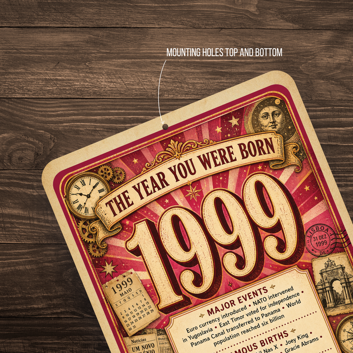 1999 The Year You Were Born Aluminum Sign – Vintage Birthday & Anniversary Gift
