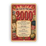 2000 The Year You Were Born Aluminum Sign – Vintage Birthday & Anniversary Gift