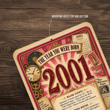 2001 The Year You Were Born Aluminum Sign – Vintage Birthday & Anniversary Gift