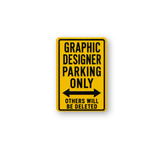 Graphic Designer Parking Sign Magnet