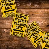 Graphic Designer Parking Sign Magnet