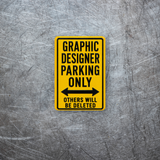 Graphic Designer Parking Sign Magnet