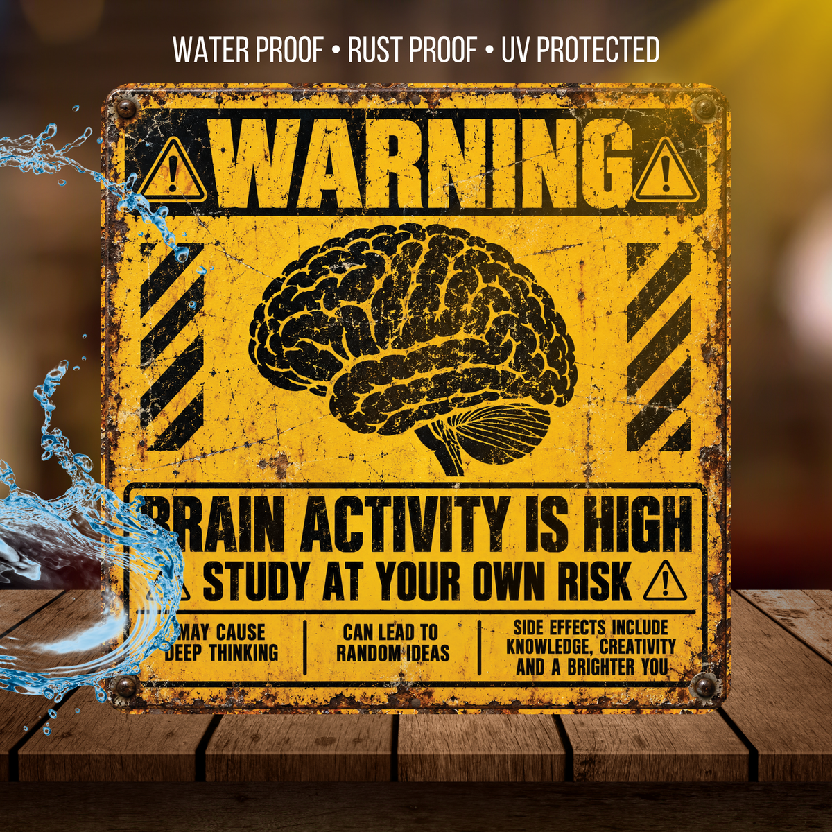 Brain Activity Is High Warning Sign – Funny Study & Student Metal Sign