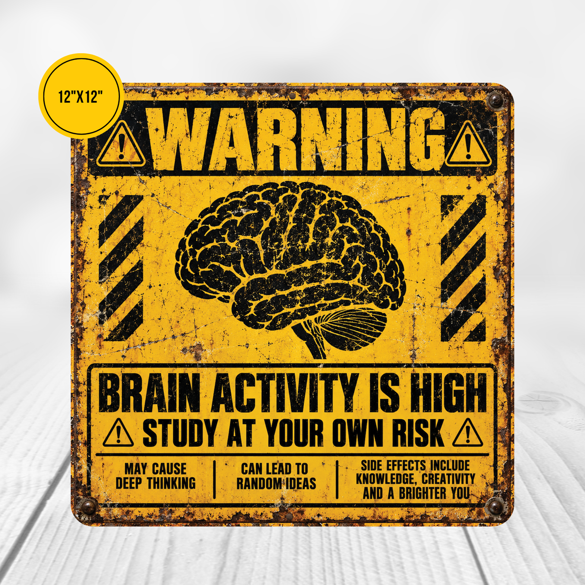 Brain Activity Is High Warning Sign – Funny Study & Student Metal Sign
