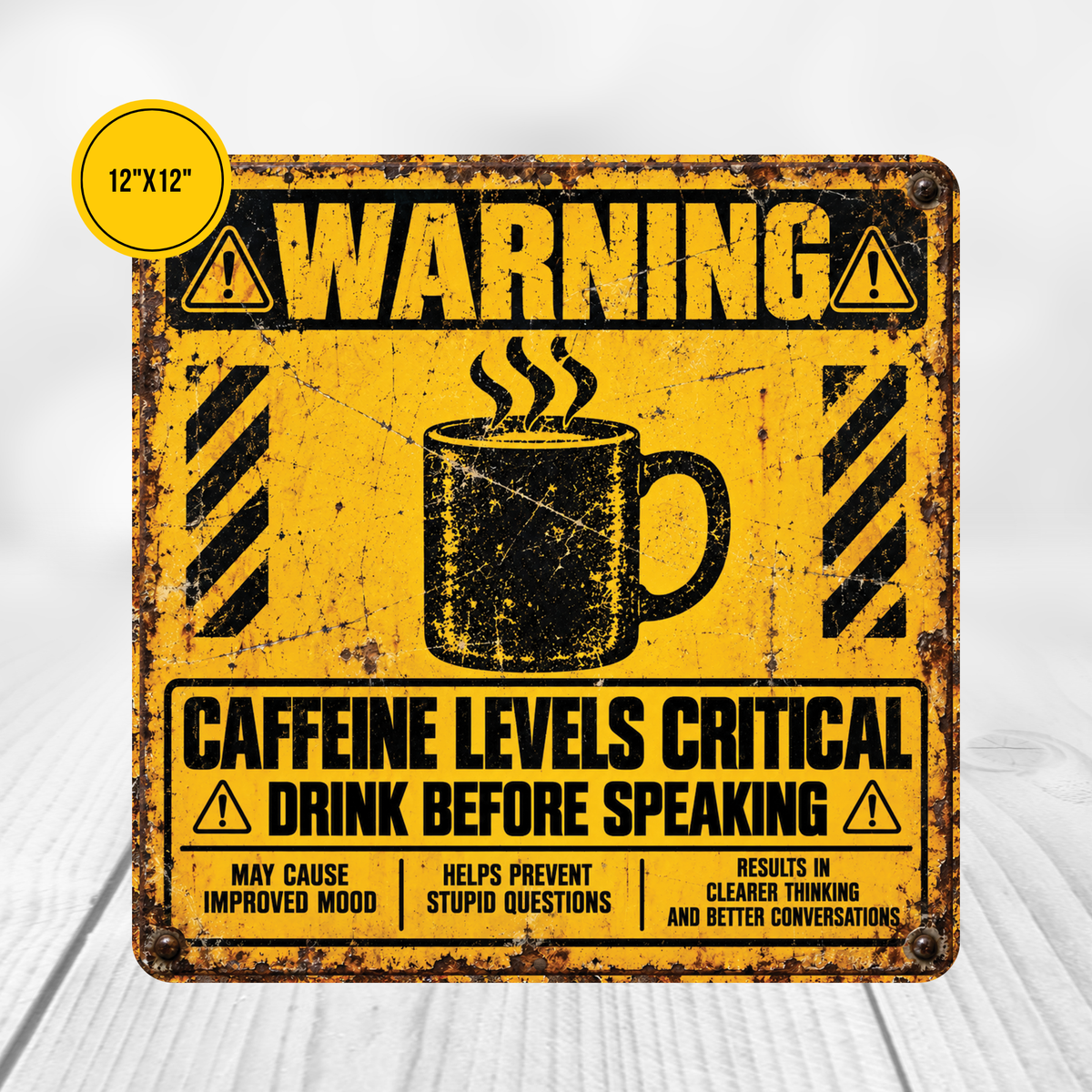 Caffeine Levels Critical Warning Sign – Funny Coffee Lover Metal Sign
