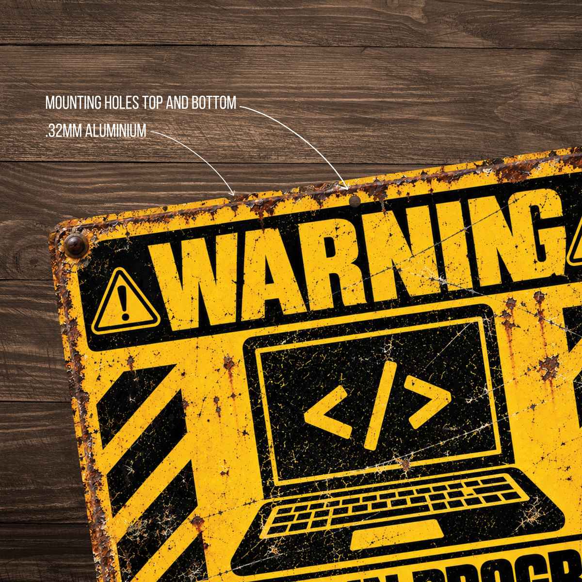 Coding in Progress Warning Sign – Funny Programmer & Developer Metal Sign