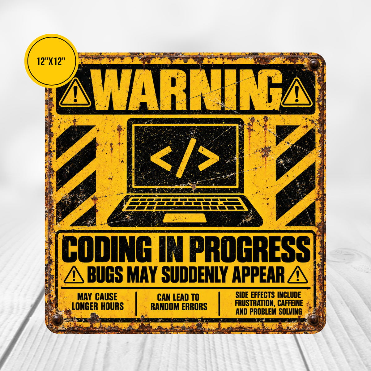 Coding in Progress Warning Sign – Funny Programmer & Developer Metal Sign