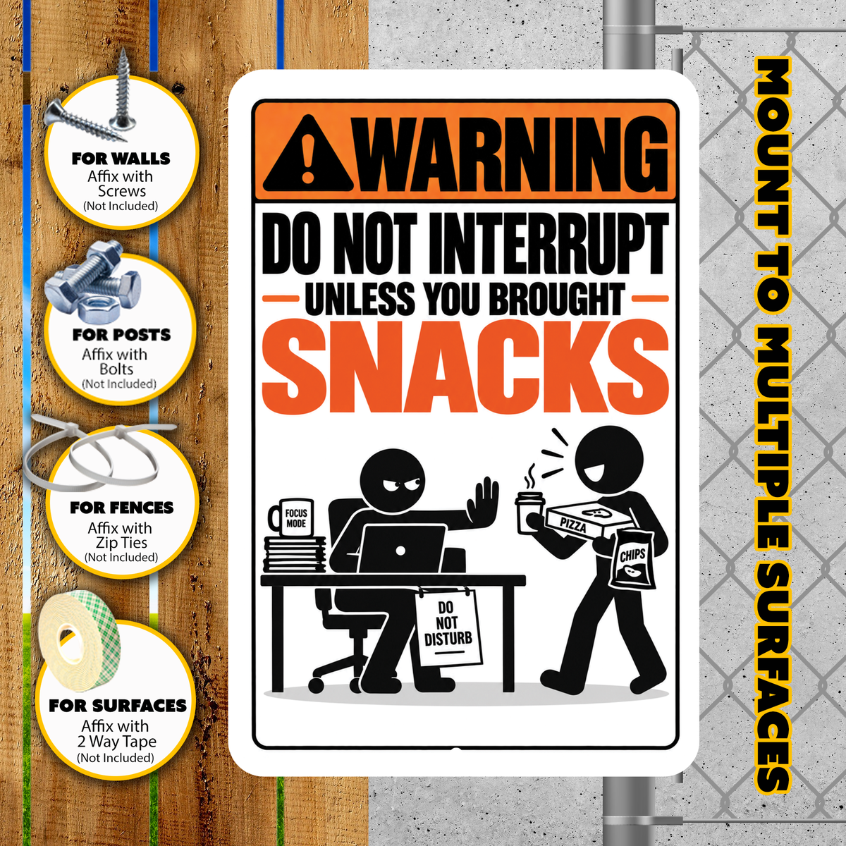 Do Not Interrupt Unless You Brought Snacks Sign – Funny Office Aluminum Sign