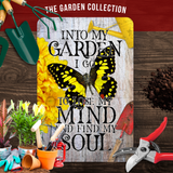 Into My Garden I Go Butterfly Aluminum Garden Sign