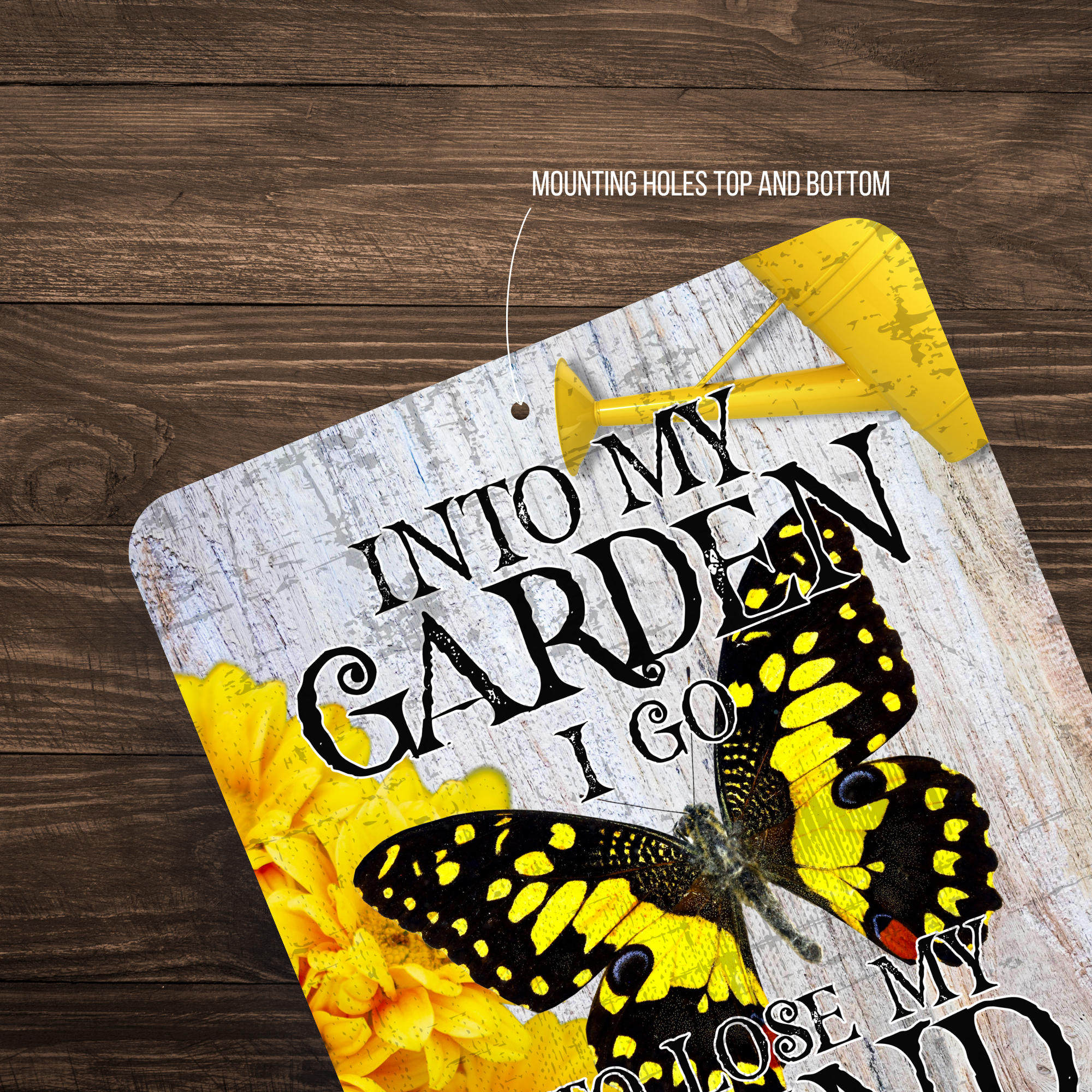 Into My Garden I Go Butterfly Aluminum Garden Sign