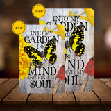 Into My Garden I Go Butterfly Aluminum Garden Sign