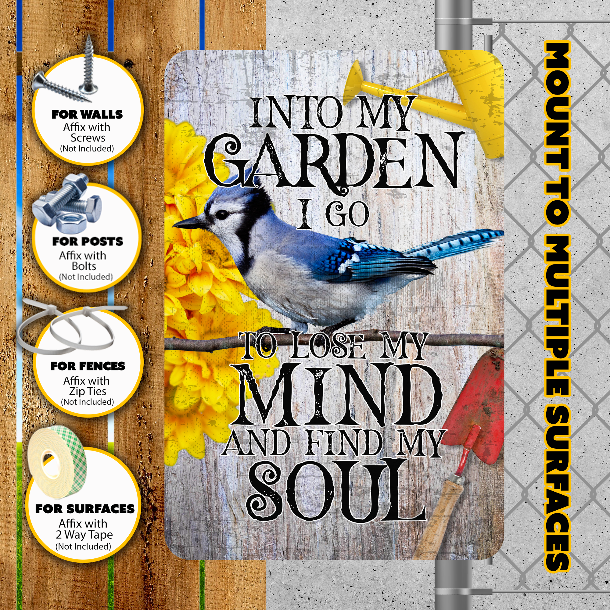 Into My Garden I Go Blue Jay Aluminum Garden Sign
