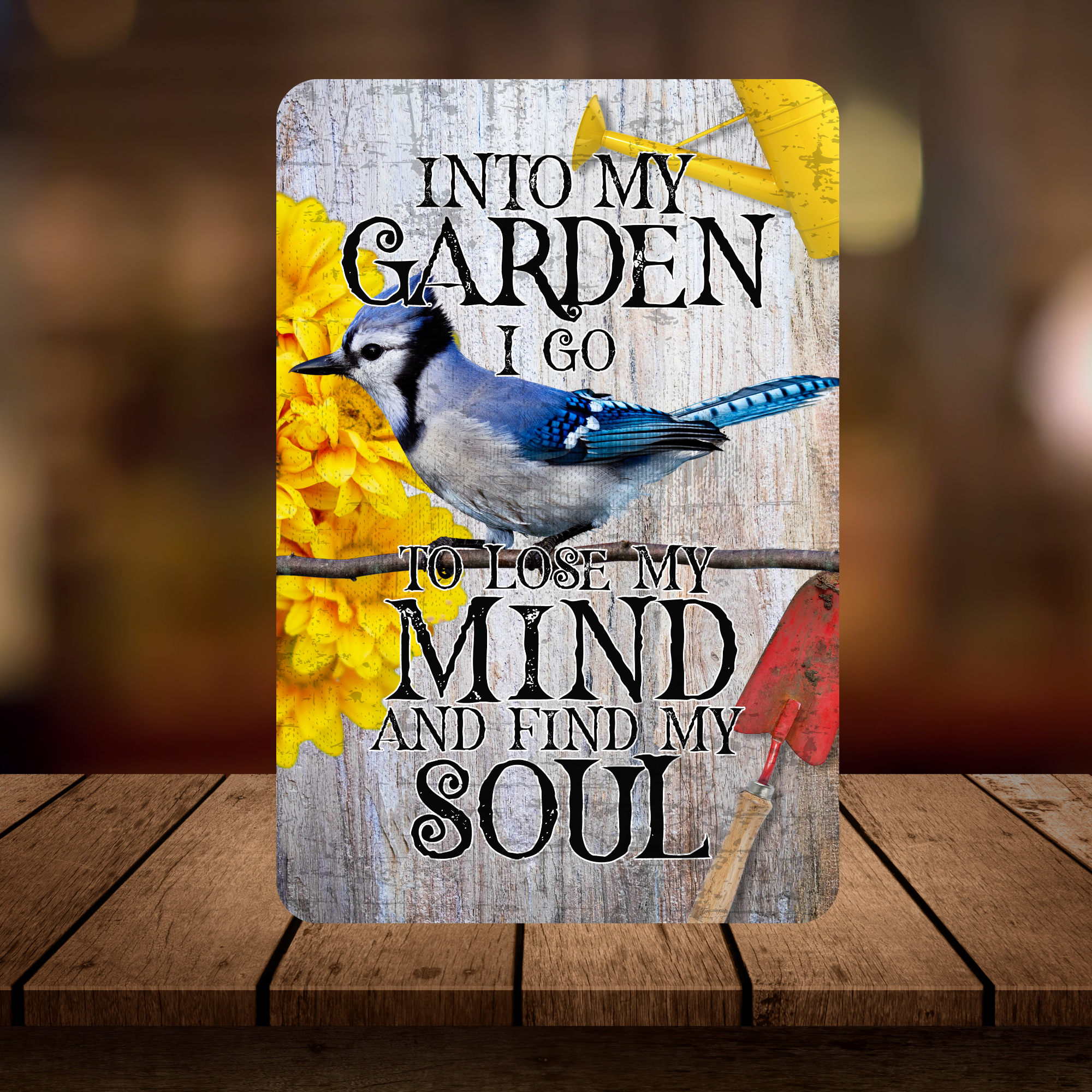 Into My Garden I Go Blue Jay Aluminum Garden Sign