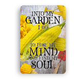 Into My Garden I Go Corn Aluminum Garden Sign