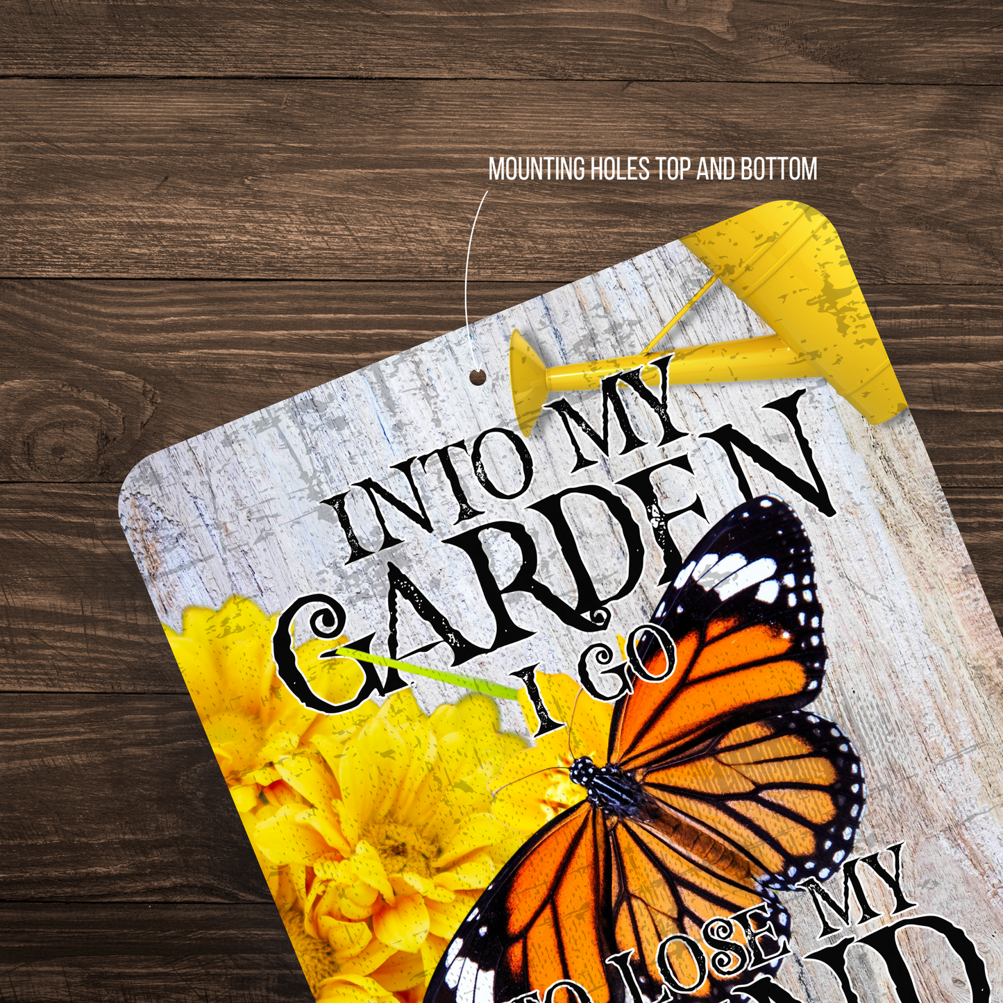 Into My Garden I Go Monarch Butterfly Aluminum Garden Sign