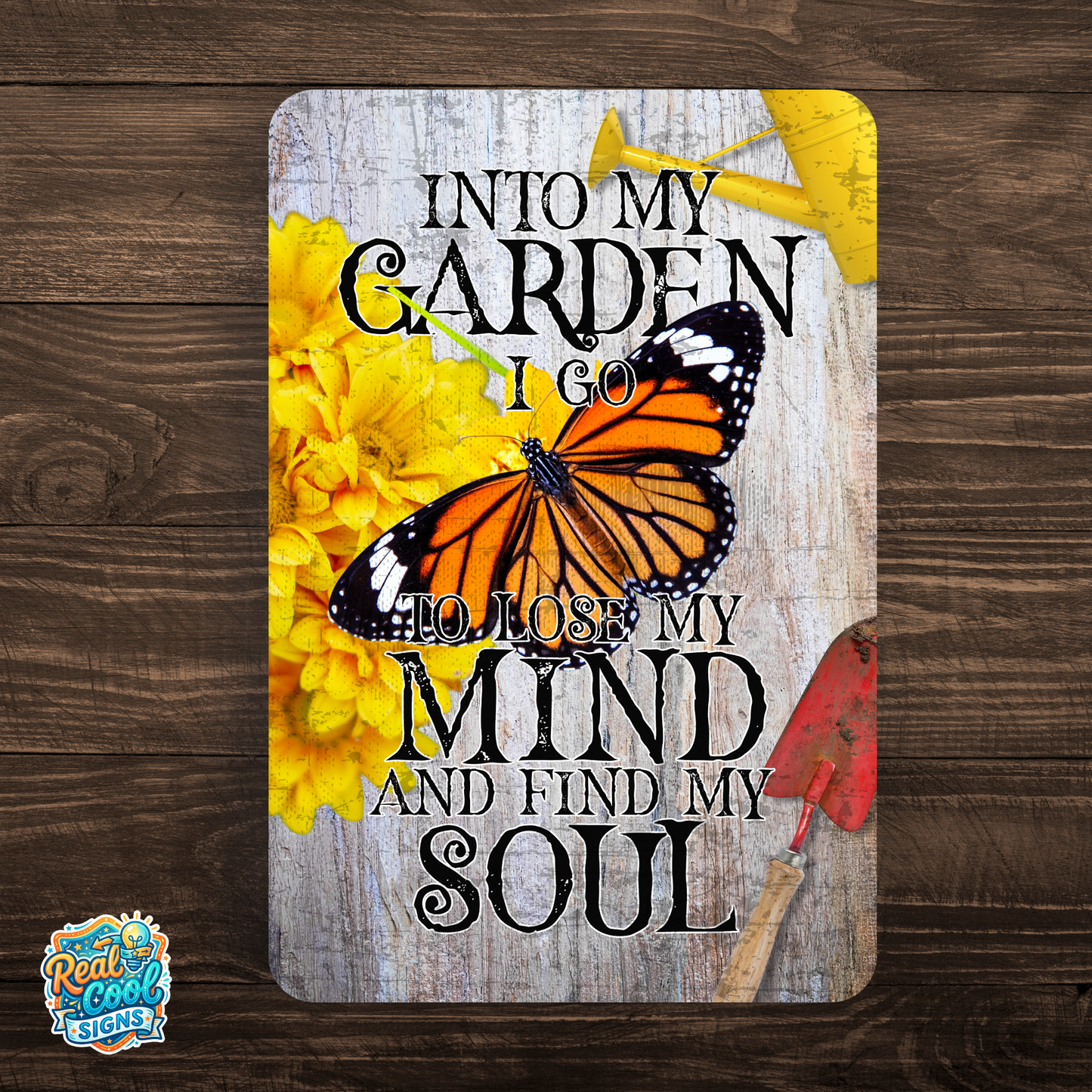 Into My Garden I Go Monarch Butterfly Aluminum Garden Sign