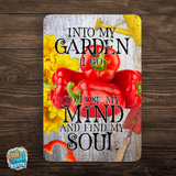 Into My Garden I Go Red Pepper Aluminum Garden Sign