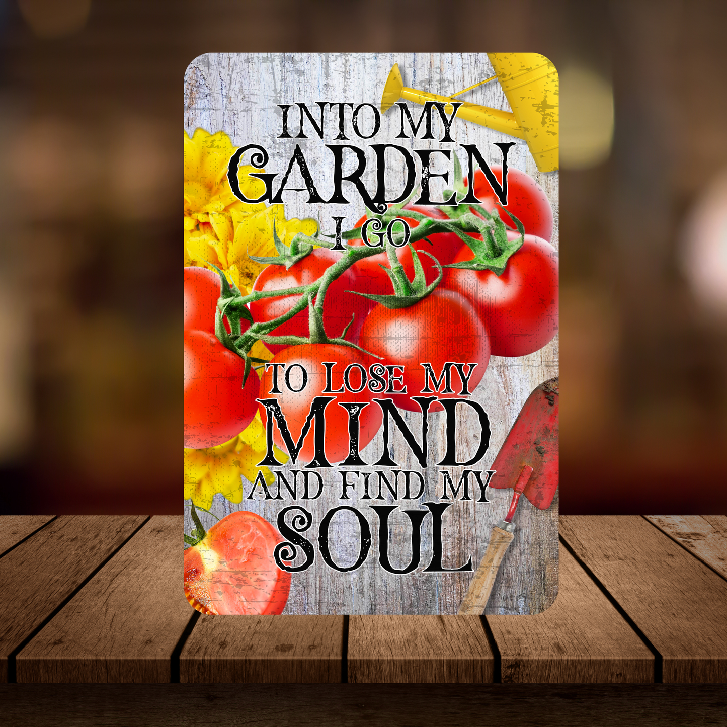 Into My Garden I Go Tomato Aluminum Garden Sign