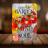 Into My Garden I Go Tomato Aluminum Garden Sign