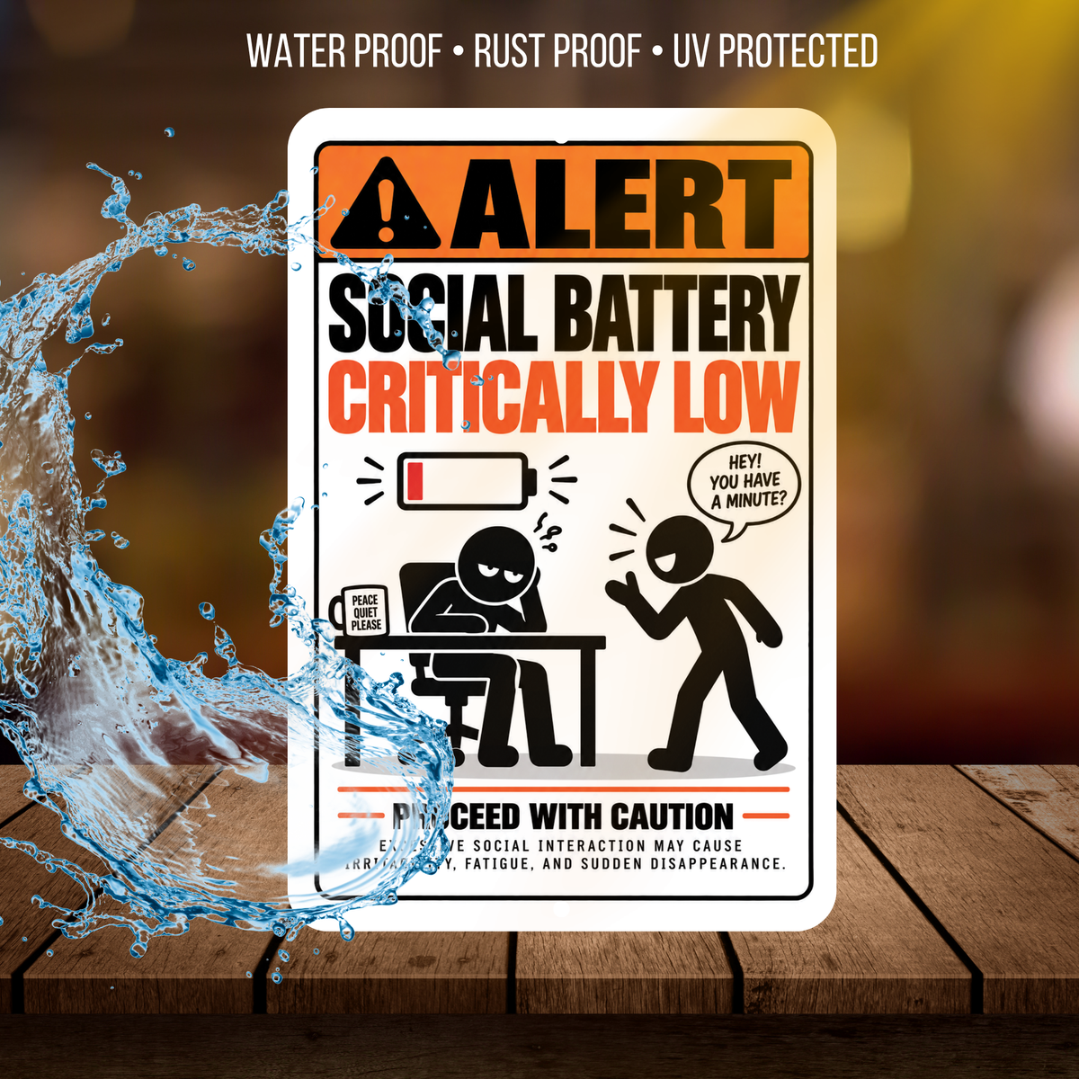Social Battery Critically Low Sign – Funny Introvert Aluminum Sign