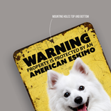 Warning American Eskimo Aluminum Sign