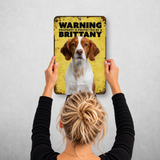 Warning Brittany Aluminum Sign
