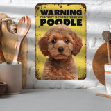 Warning Poodle Aluminum Sign