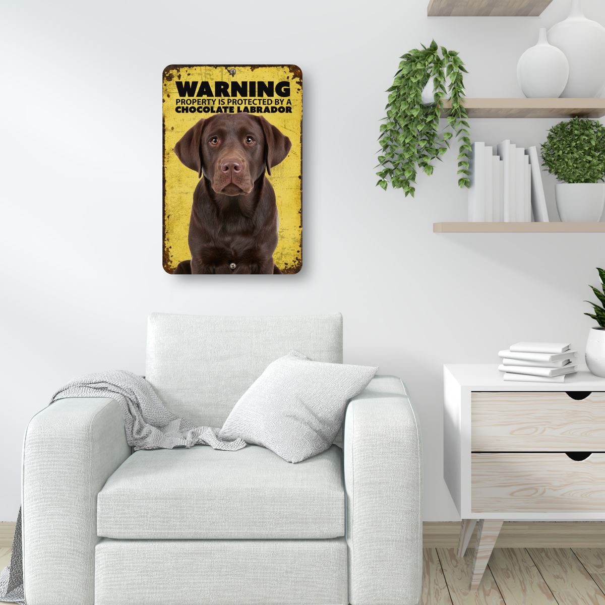 Warning Chocolate Labrador Aluminum Sign