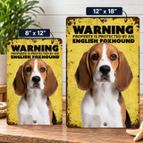 Warning English Foxhound Aluminum Sign