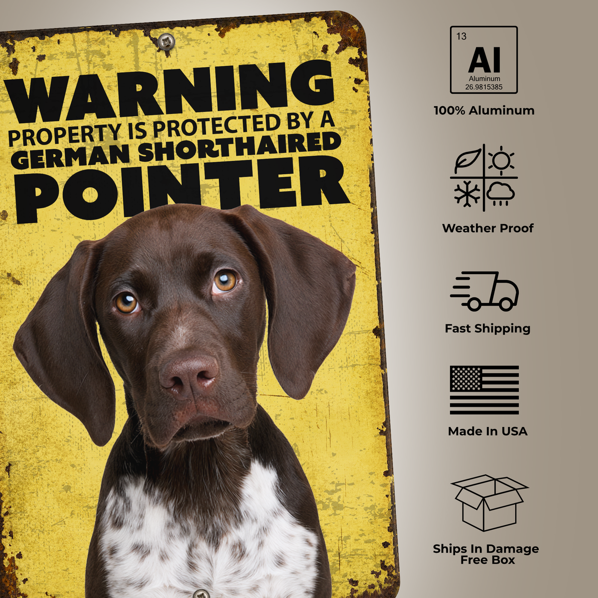 Warning German Shorthaired Pointer Aluminum Sign