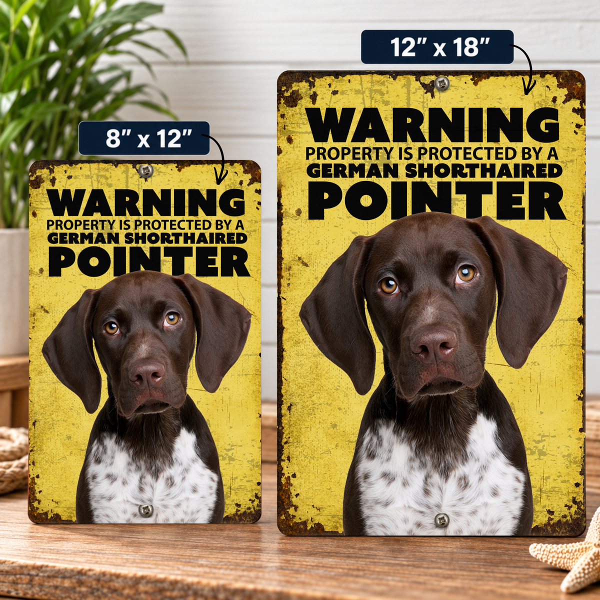 Warning German Shorthaired Pointer Aluminum Sign