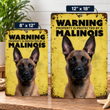 Warning Malinois Aluminum Sign