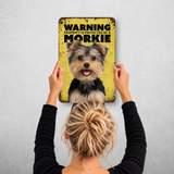 Warning Morkie Aluminum Sign
