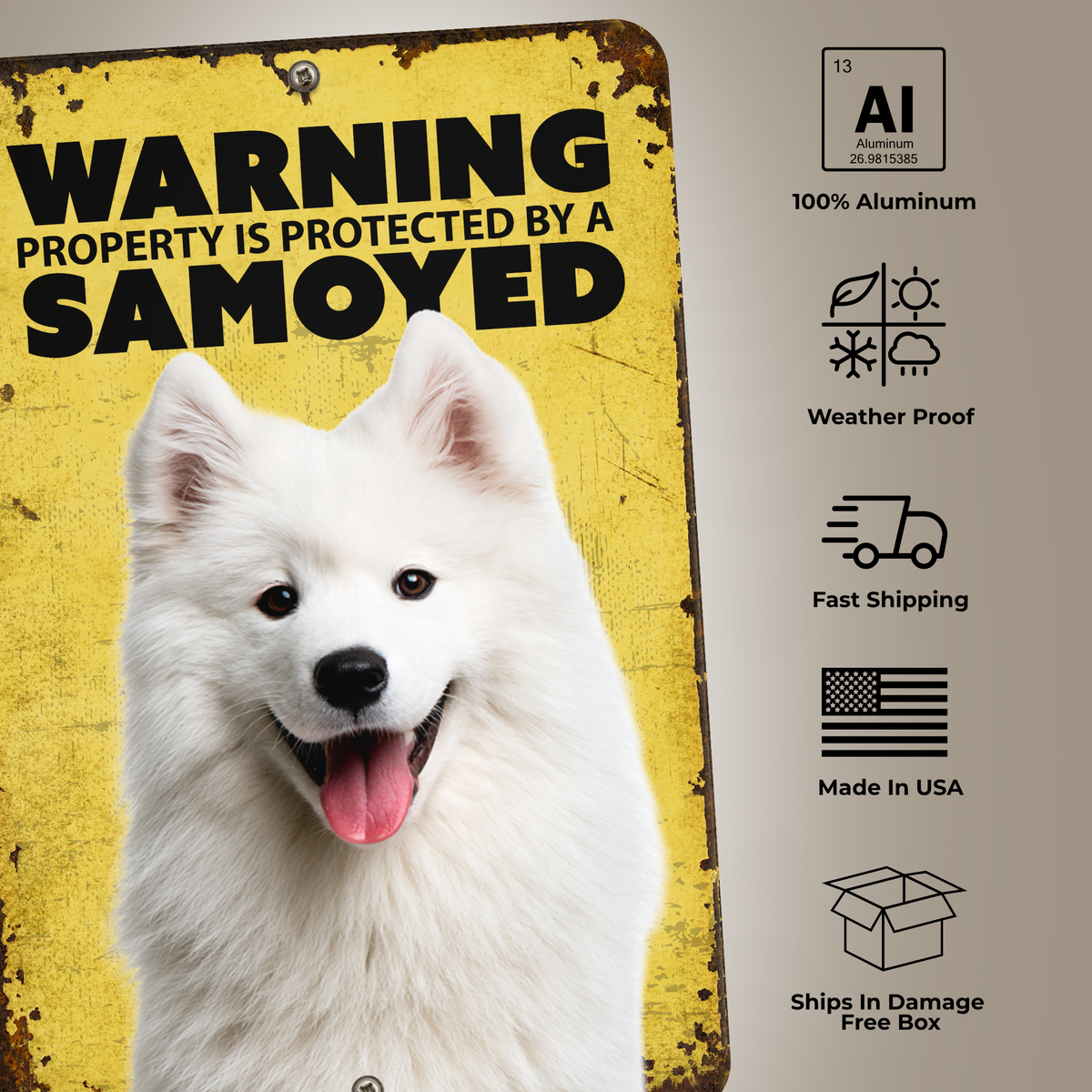 Warning Samoyed Aluminum Sign