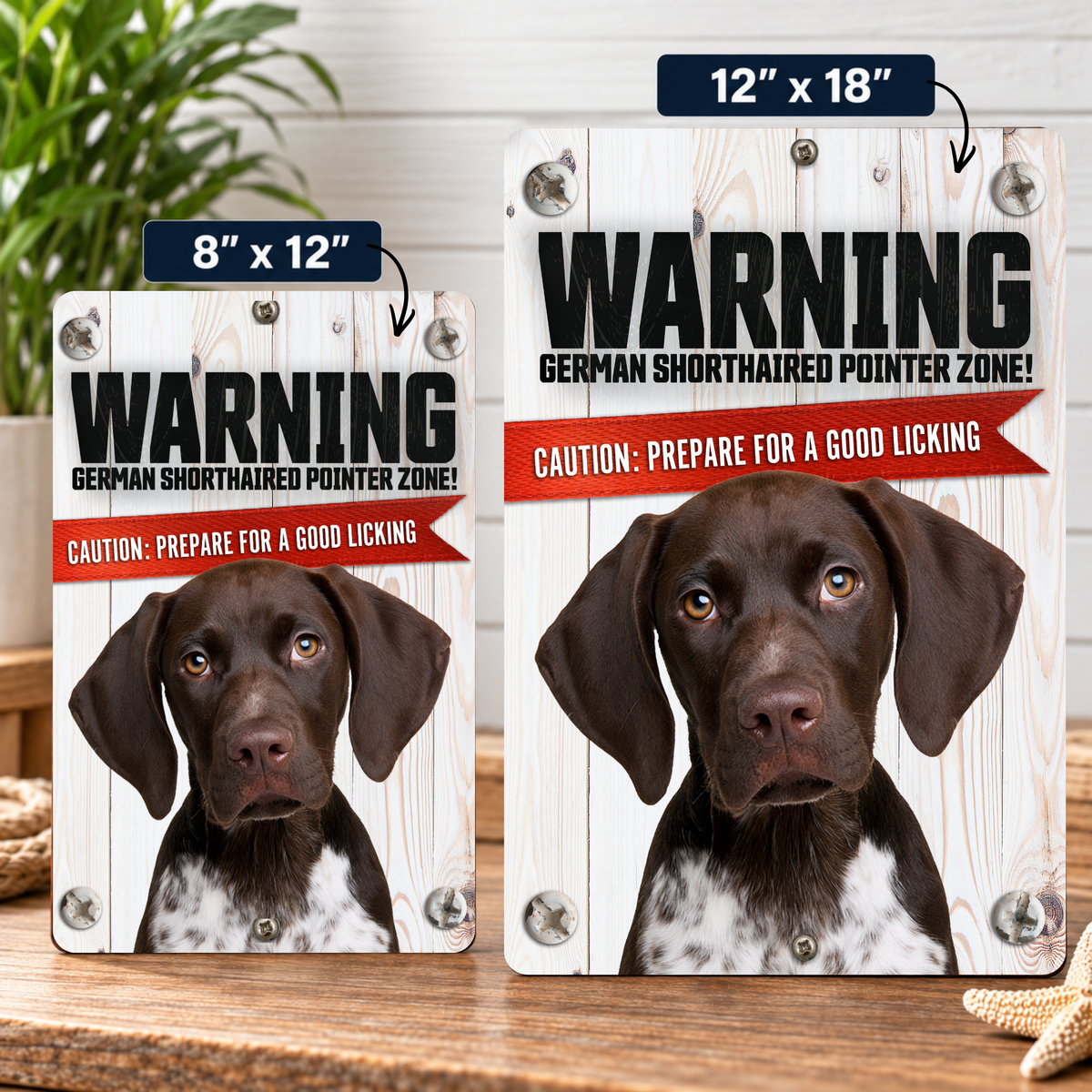 Warning German Shorthaired Pointer Zone Aluminum Sign