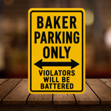 Baker Parking Sign