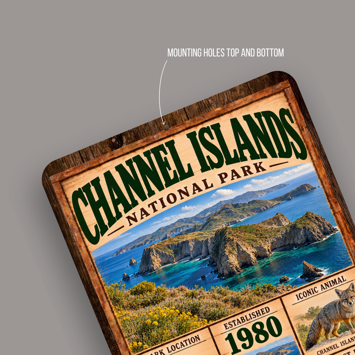 Channel Islands National Park aluminum sign showing rounded corners and mounting holes