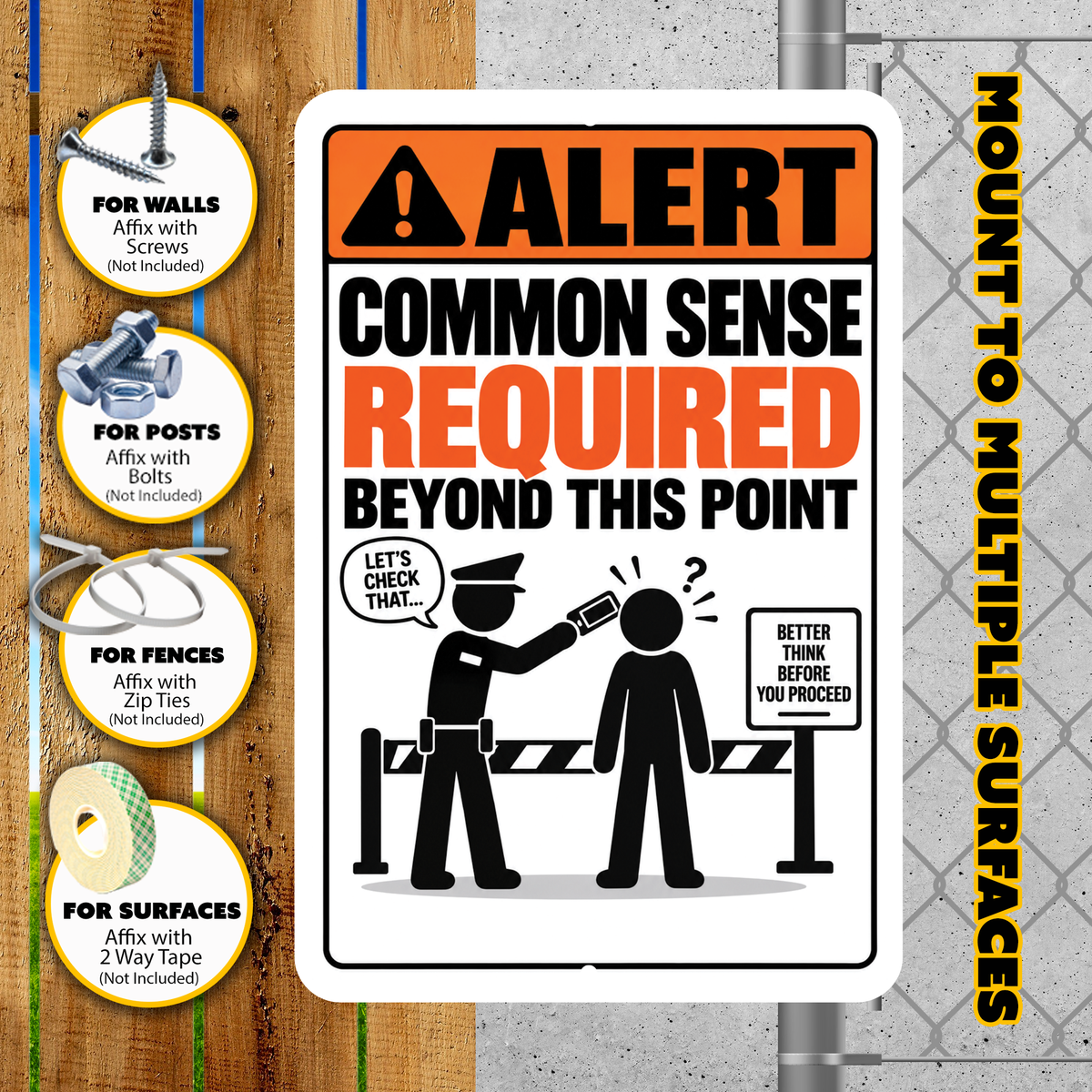 Common Sense Required Beyond This Point Sign – Funny Warning Aluminum Sign