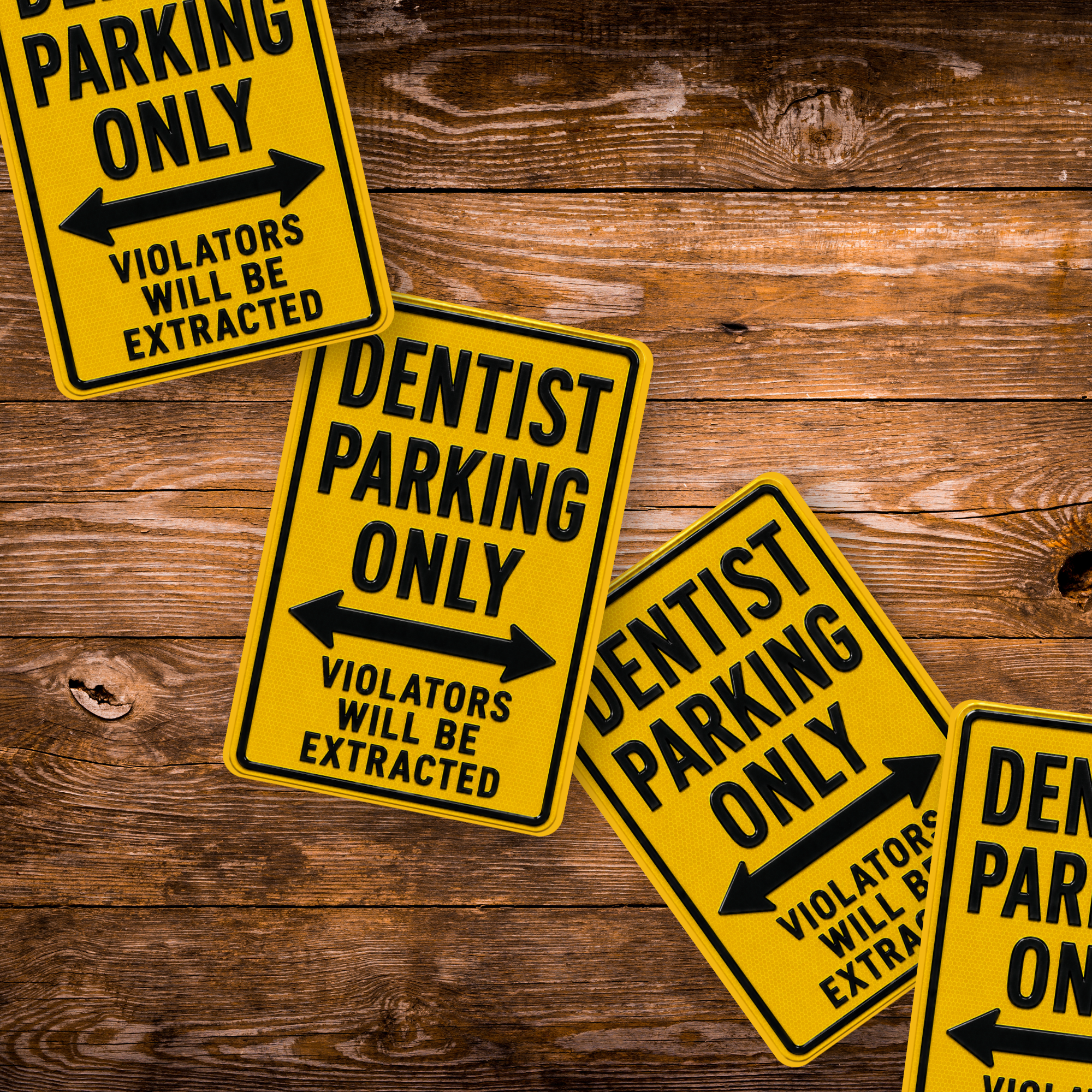 Dentist Parking Sign Magnet